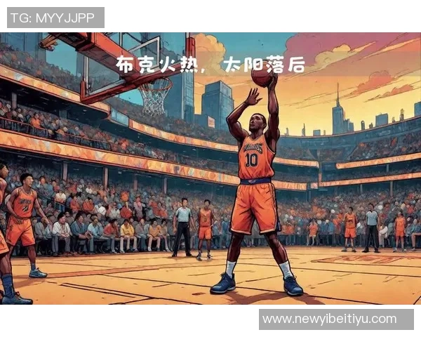 布克上半场表现全面贡献13分5篮板4助攻2抢断次节火力全开再添10分 布克上半场表现全面贡献13分5篮板4助攻2抢断次节火力全开再添10分